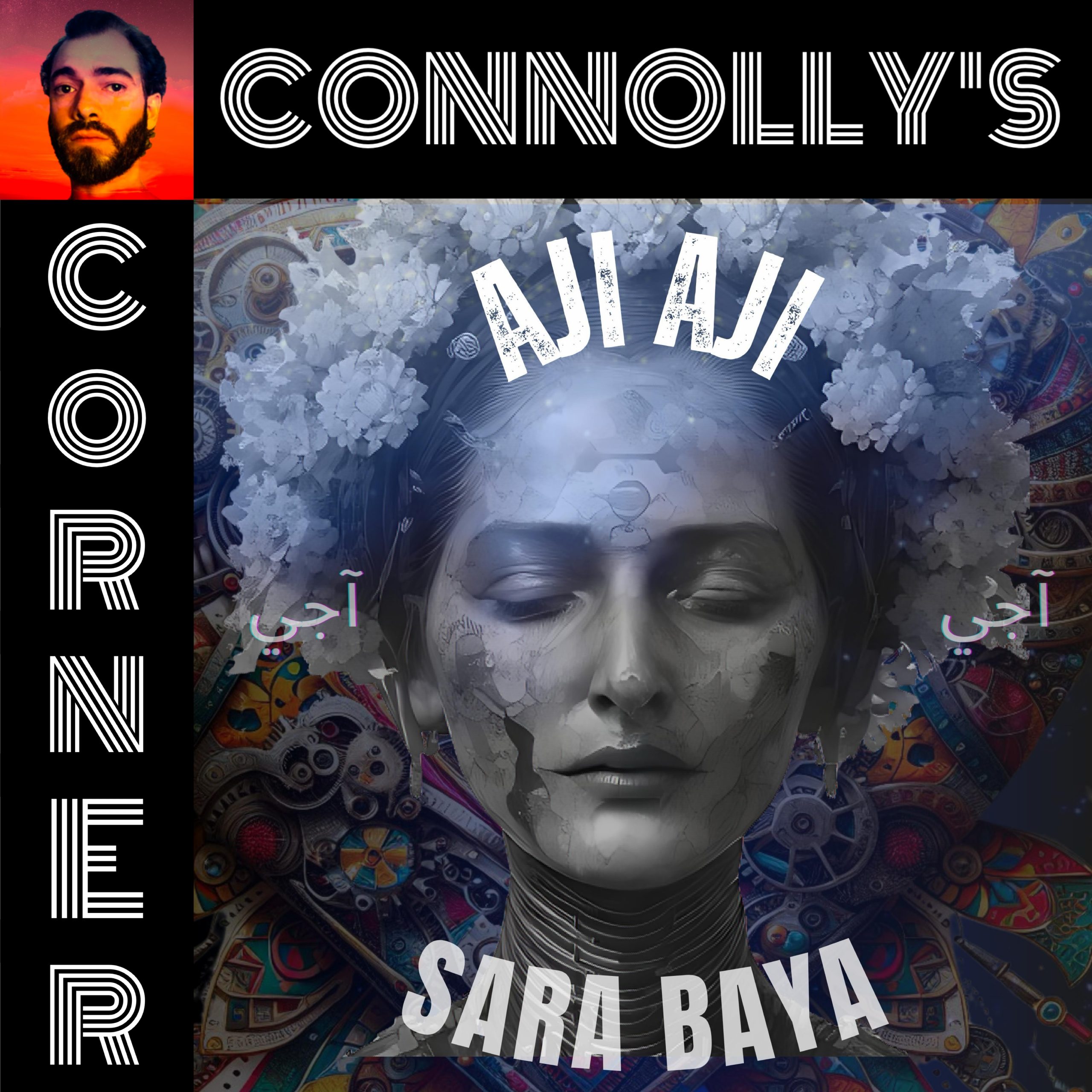 𝗖𝗼𝗻𝗻𝗼𝗹𝗹𝘆’𝘀 𝗖𝗼𝗿𝗻𝗲𝗿 – this week: Aji Aji – Sara Baya, Gerald Toto