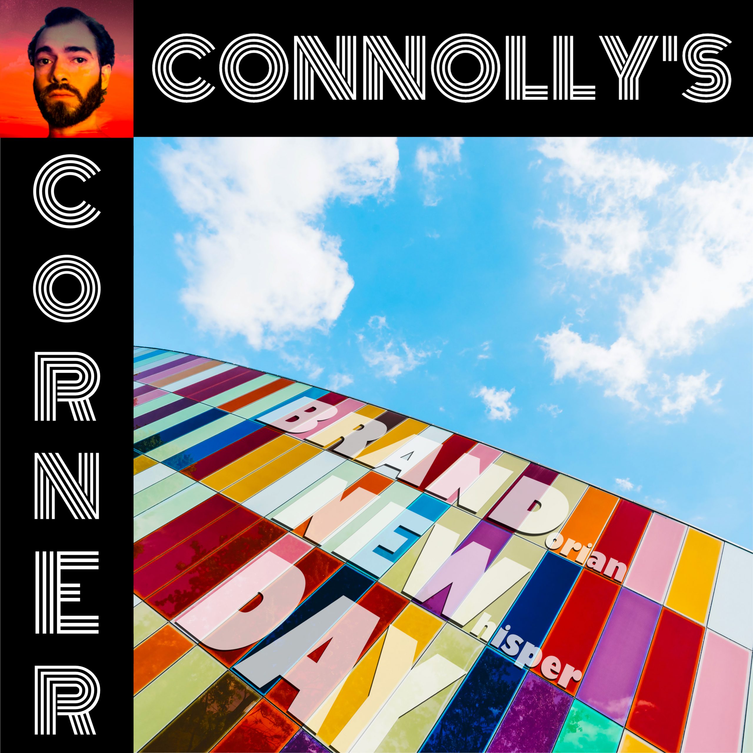 𝗖𝗼𝗻𝗻𝗼𝗹𝗹𝘆’𝘀 𝗖𝗼𝗿𝗻𝗲𝗿 – this week: Brand New Day – Dorian Whisper