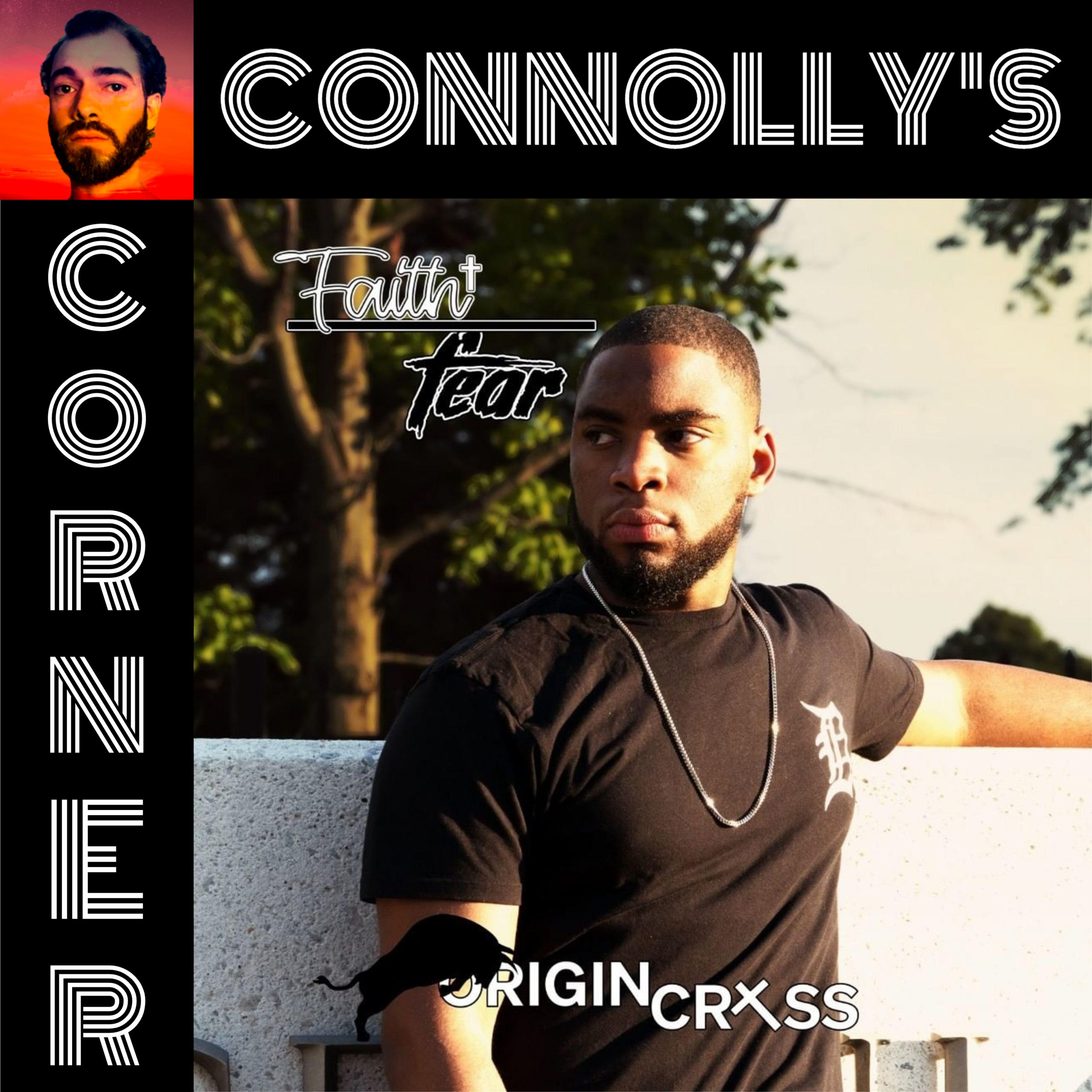 𝗖𝗼𝗻𝗻𝗼𝗹𝗹𝘆’𝘀 𝗖𝗼𝗿𝗻𝗲𝗿 – this week: Cold (feat. Vicha’e Nance) – Origin Crxss