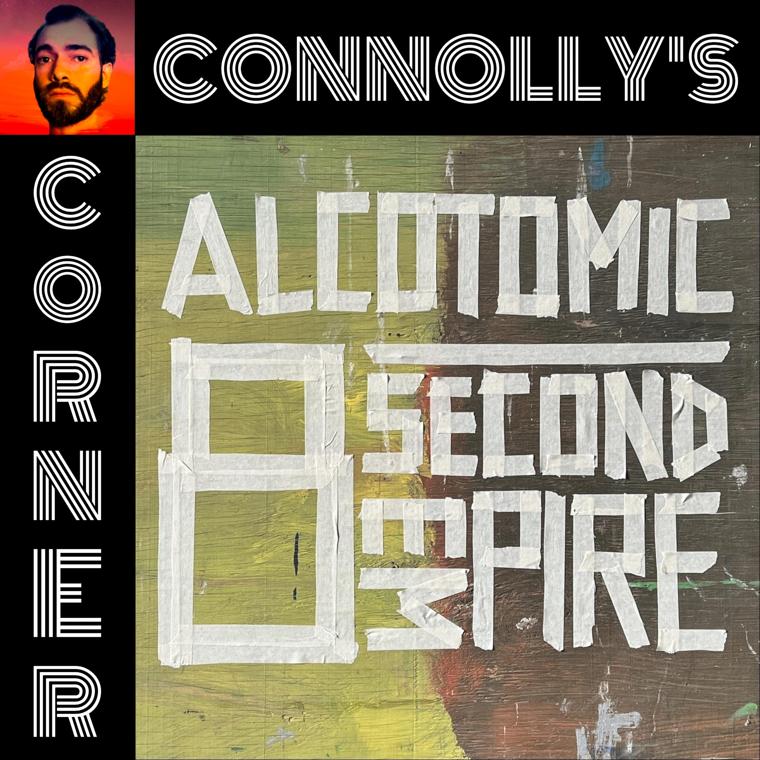 𝗖𝗼𝗻𝗻𝗼𝗹𝗹𝘆’𝘀 𝗖𝗼𝗿𝗻𝗲𝗿 – this week: Complicated – Alcotomic