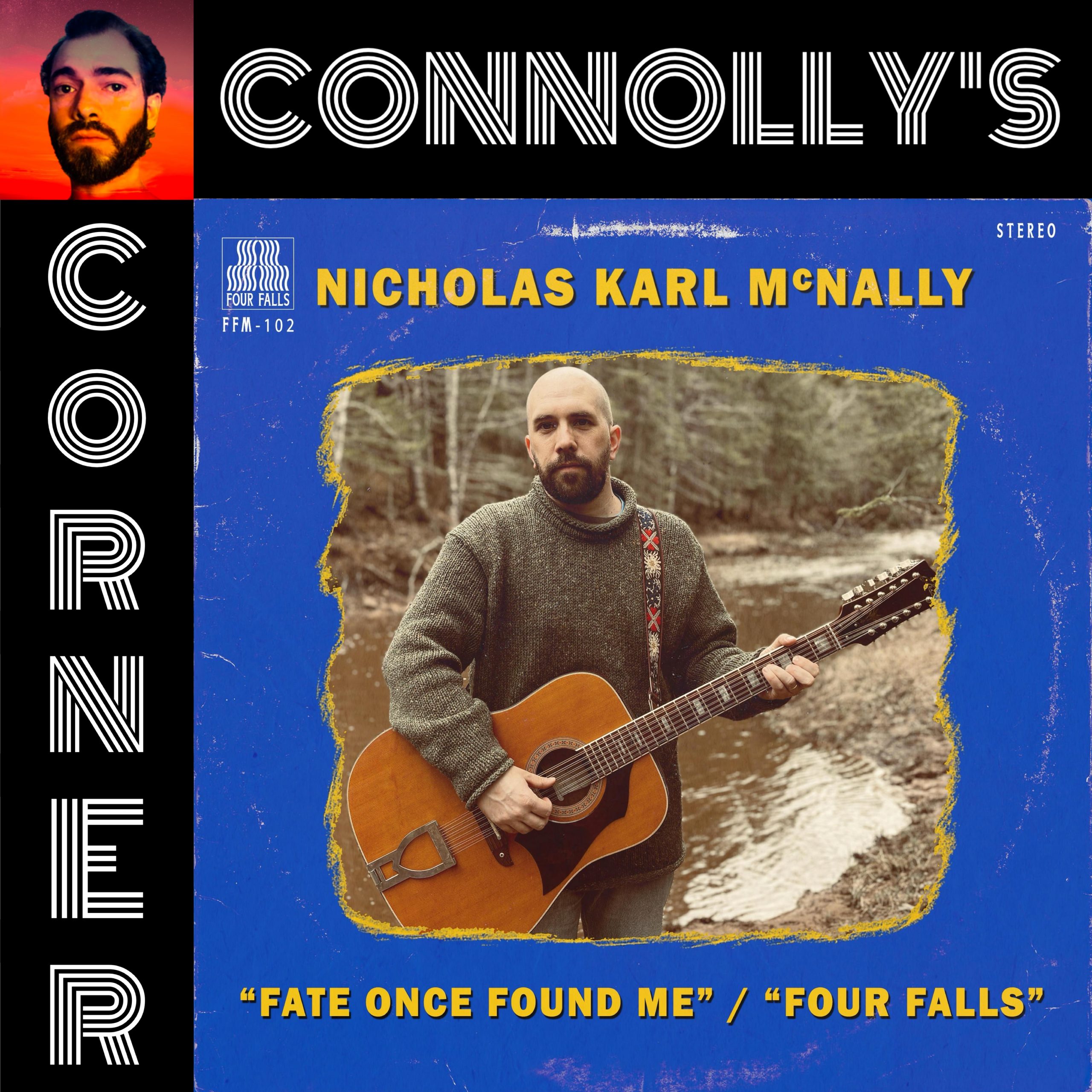 𝗖𝗼𝗻𝗻𝗼𝗹𝗹𝘆’𝘀 𝗖𝗼𝗿𝗻𝗲𝗿 – this week: Fate Once Found Me / Four Falls – Nicholas Karl McNally