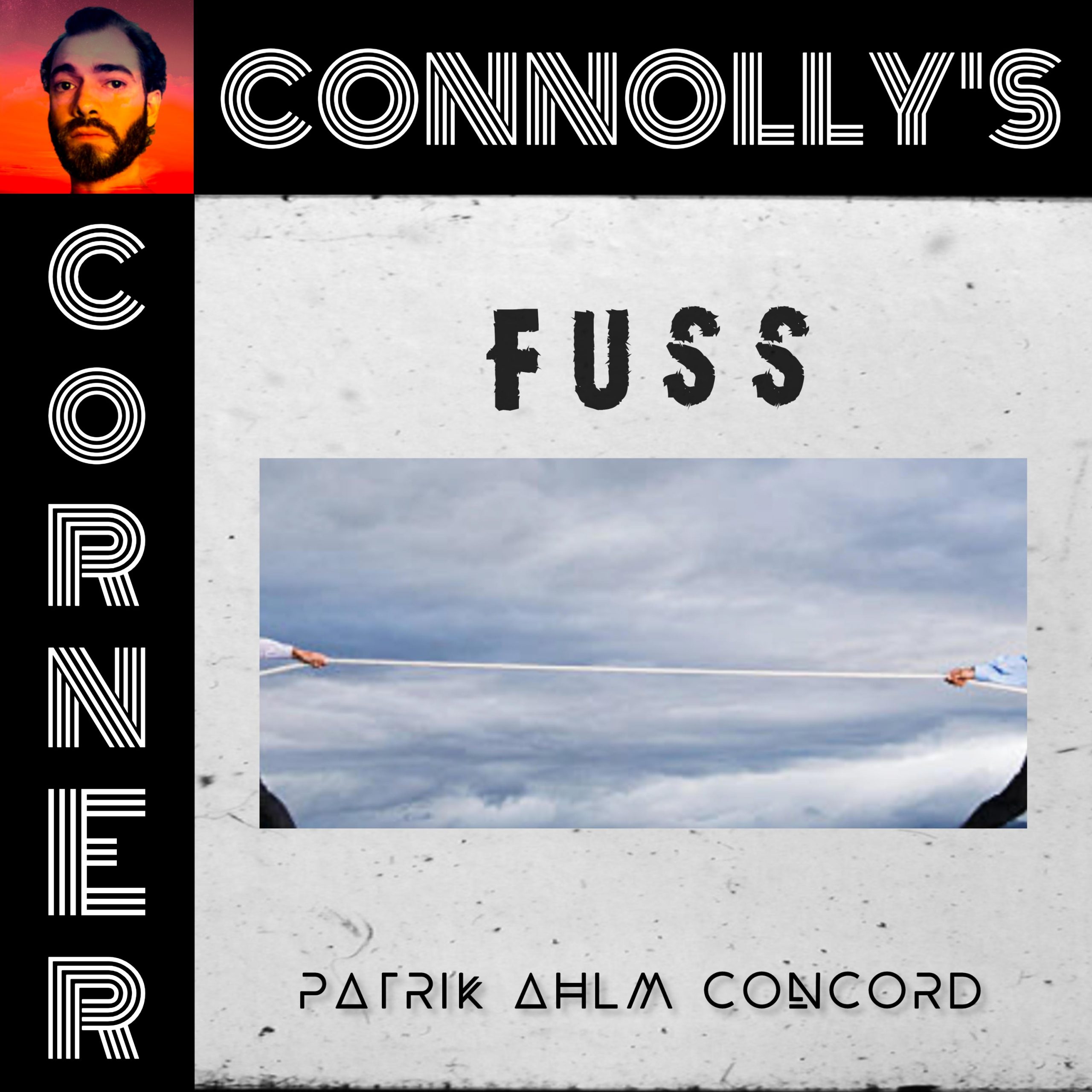 𝗖𝗼𝗻𝗻𝗼𝗹𝗹𝘆’𝘀 𝗖𝗼𝗿𝗻𝗲𝗿 – this week: Fuss – Patrik Ahlm