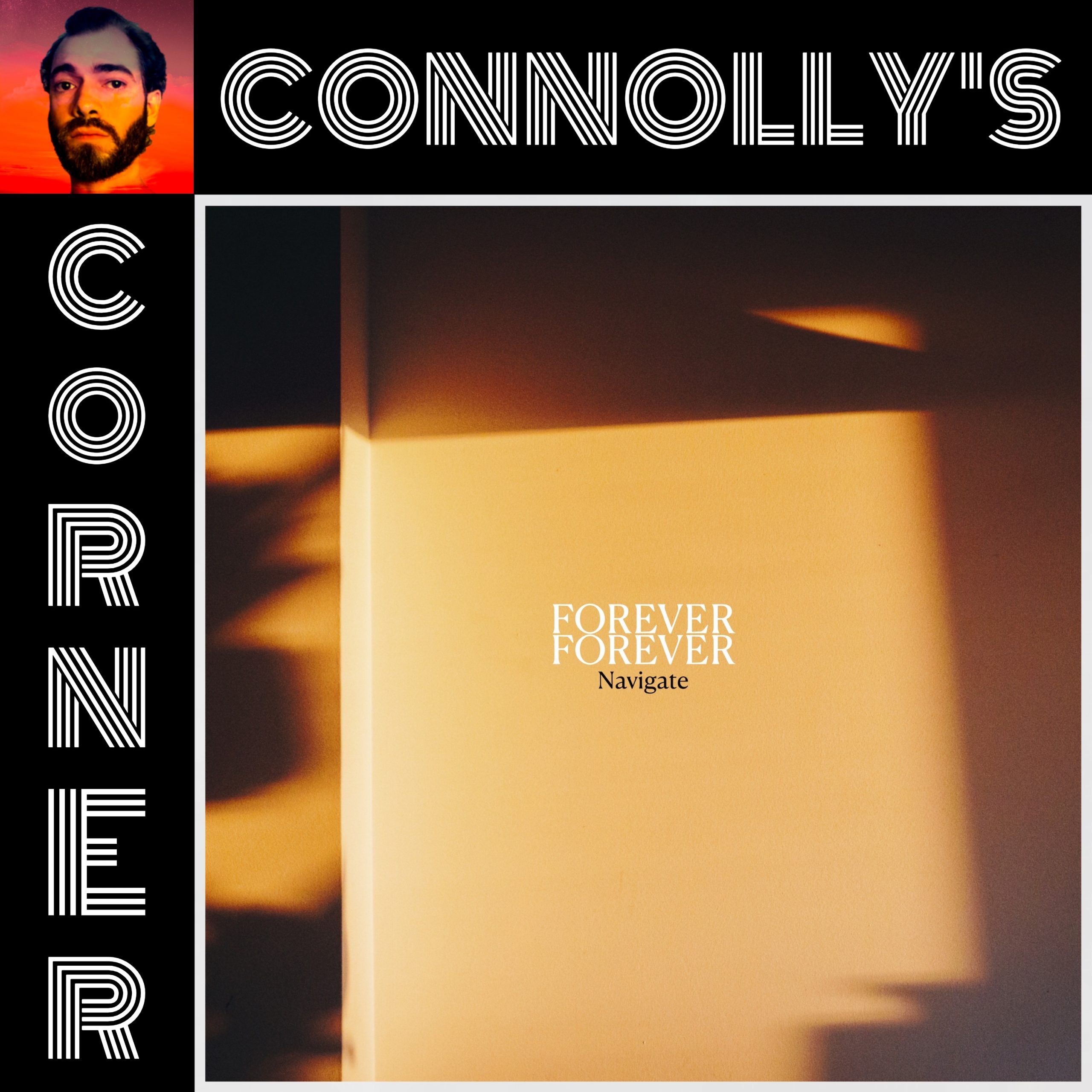 𝗖𝗼𝗻𝗻𝗼𝗹𝗹𝘆’𝘀 𝗖𝗼𝗿𝗻𝗲𝗿 – this week: Navigate – Forever Forever