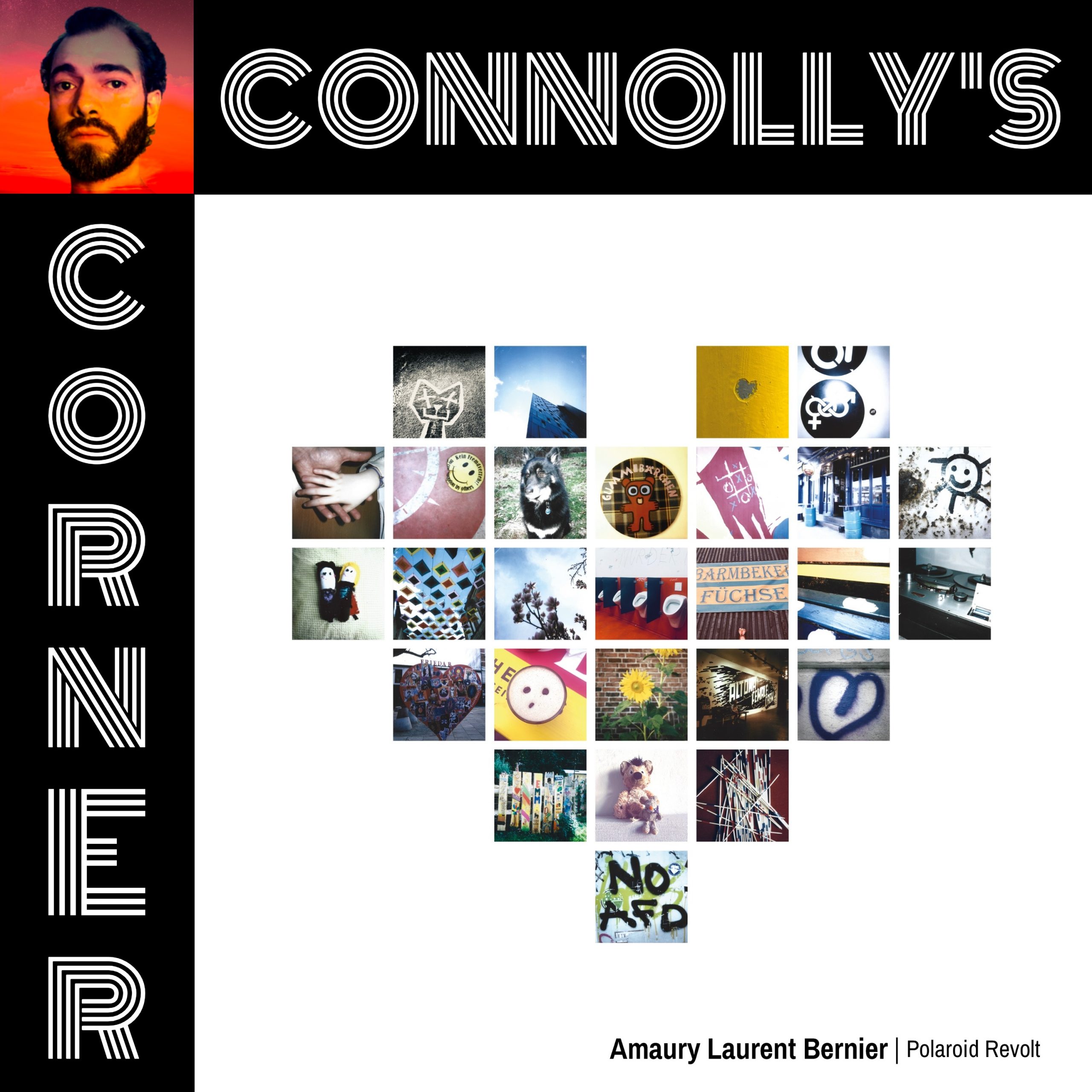 𝗖𝗼𝗻𝗻𝗼𝗹𝗹𝘆’𝘀 𝗖𝗼𝗿𝗻𝗲𝗿 – this week: Polaroid Revolt – Amaury Laurent Bernier