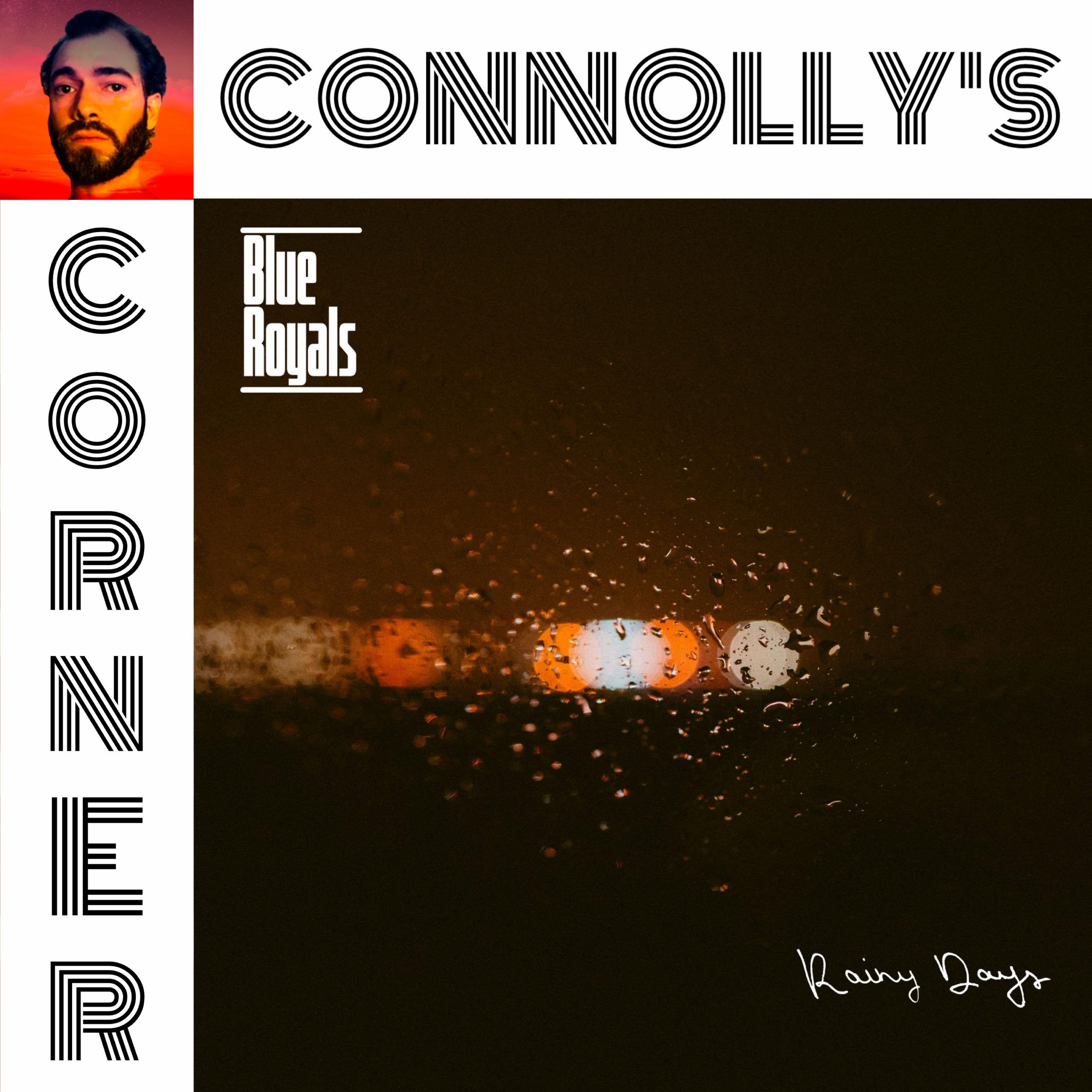 𝗖𝗼𝗻𝗻𝗼𝗹𝗹𝘆’𝘀 𝗖𝗼𝗿𝗻𝗲𝗿 – this week: Rainy Days – Blue Royals